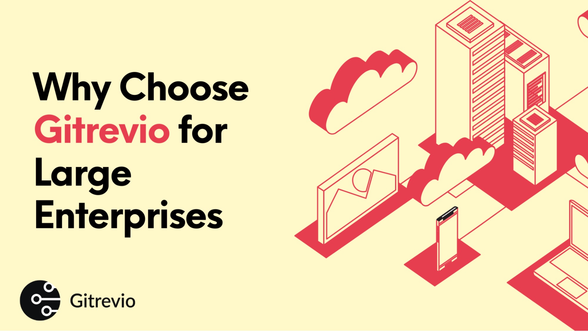 Why Choose Gitrevio for Large Enterprises